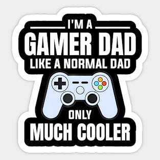 Dad Like A Normal Dad Video Game Father Sticker